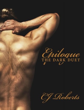 Epilogue The Dark Duet; CJ Roberts; BDSM; Erotica; Kindle Erotica; Book Reviews