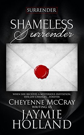 Shameless Surrender; Jaymie Holland; Romance; Erotica; Book Reviews