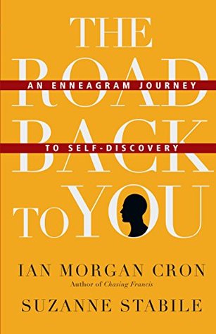 The Road Back to You; Ian Morgan Cron; Ian Cron; Enneagram; Enneagram Journey; Book Reviews