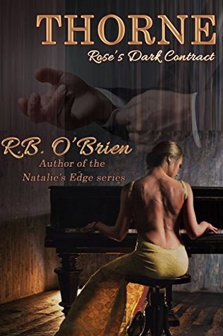 Thorne Rose's Dark Contract Book; RB O'Brien; Erotica; BDSM; Book Reviews