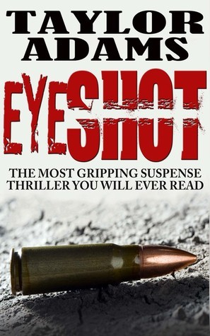 Eyeshot, Suspense Thriller Book, Taylor Adams, Book Review